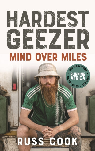 Hardest Geezer : Mind over Miles